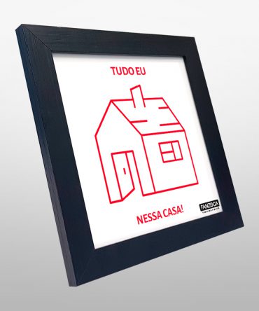 Azulejo Decorativo<br>Tudo eu nessa casa