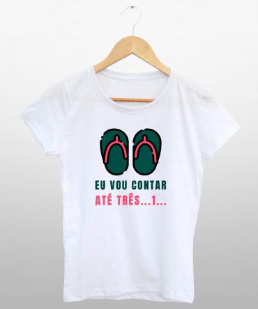Camiseta Acinturada<br>Eu vou contar até três