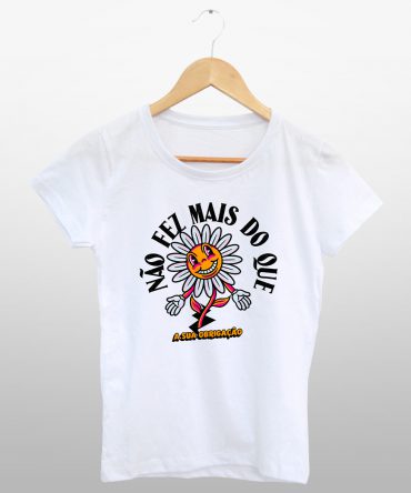 Camiseta Acinturada<br>A sua obrigação