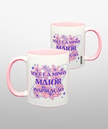Caneca Alça Colorida<br>Você é a minha maior inspiração