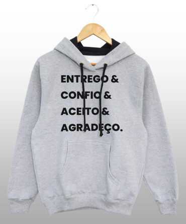 Moletom Cinza<br>Entrego & Confio & Aceito & Agradeço
